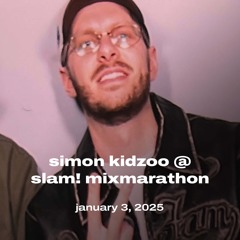 Simon Kidzoo @ SLAM! Mixmarathon 03.01.2025