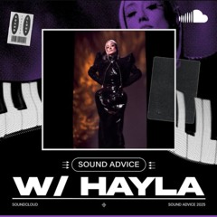 Sound Advice: HAYLA
