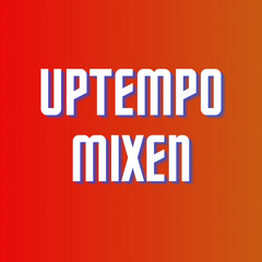 UPTEMPO Mixen