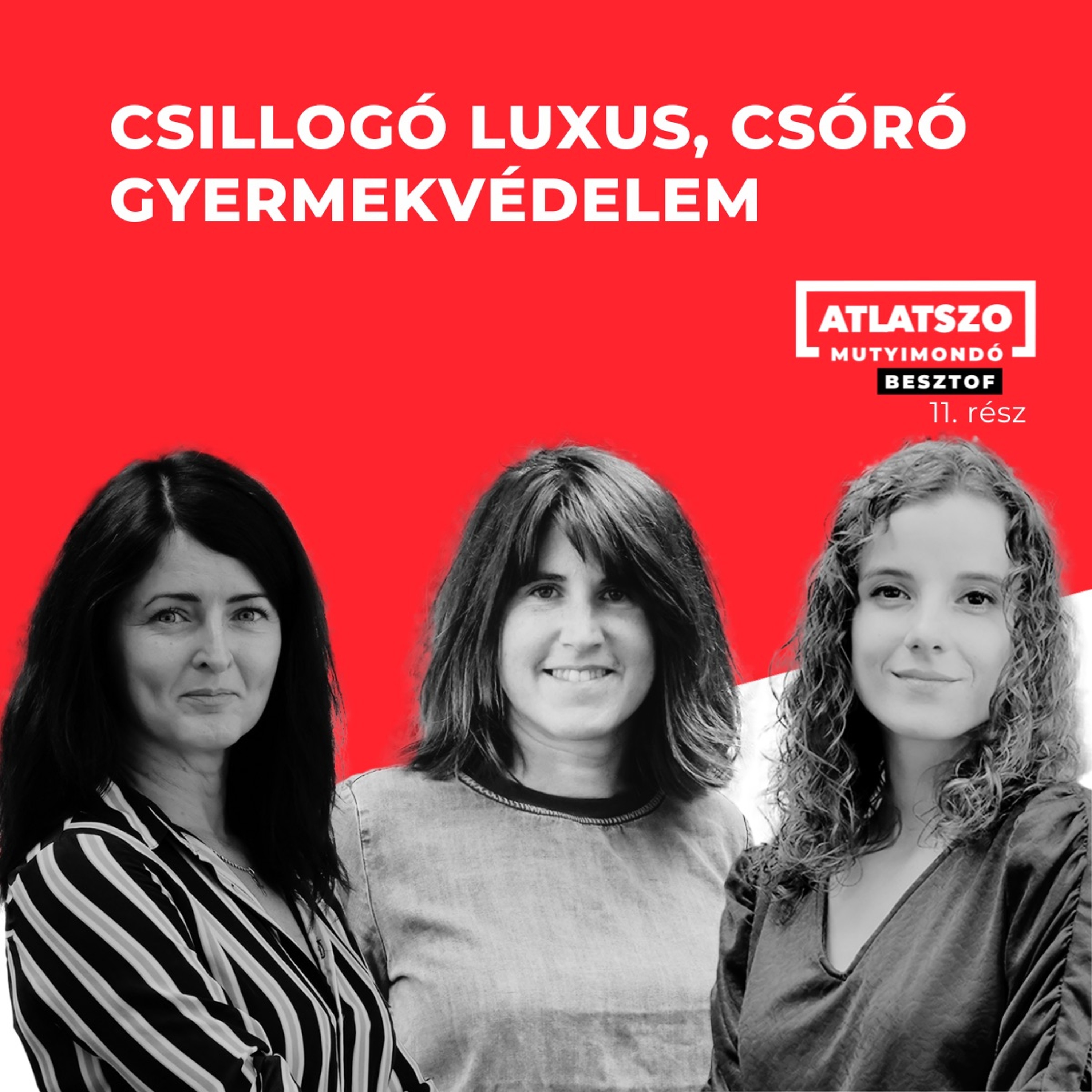 Átlátszó Mutyimondó Besztof, Ep.11 – Csillogó luxus, csóró gyermekvédelem