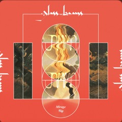 Glass Beams - Mirage (Jamma Flip)