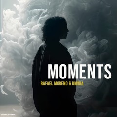 Rafael Moreno, KMÖBA - Moments