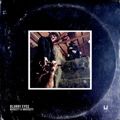 Blurry Eyes (feat. Anxxiety)