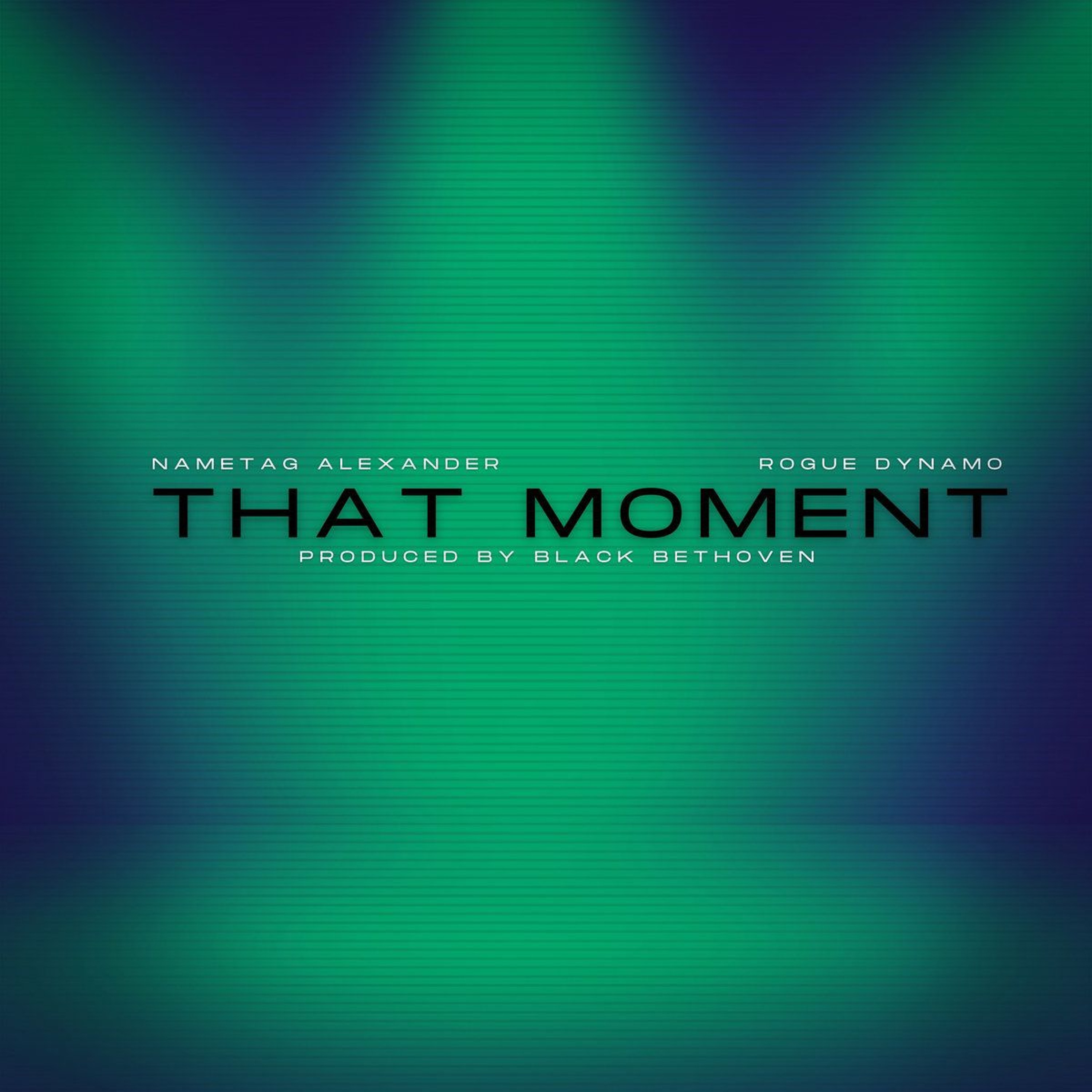 That Moment (ft. Rogue Dynamo) episode artwork