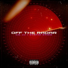 OFF THE RADAR (Feat. Static Stixx) (Prod. H2O)