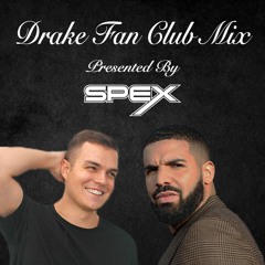 Drake Fan Club Mix