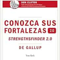 [DOWNLOAD] EBOOK 📝 Conozca sus fortalezas 2.0 (Spanish Edition) by Tom RathGerardo P