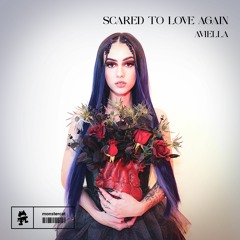 Aviella - Scared To Love Again