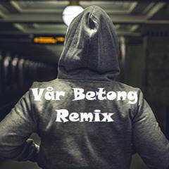 Vår Betong - Dansband Remix