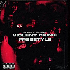 Violent Crime freestyle