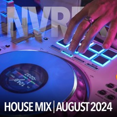 NVREK - House Mix August 2024