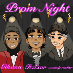 Prom Night (feat. gthsosa, wassup rocker) [prod. Qazers]