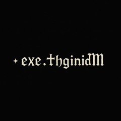 eχe.†hginiᴅM