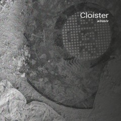 Cloister (Dj Set)