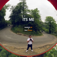 It's Me - Fariborz MP feat Dani Brayen (Deep House)