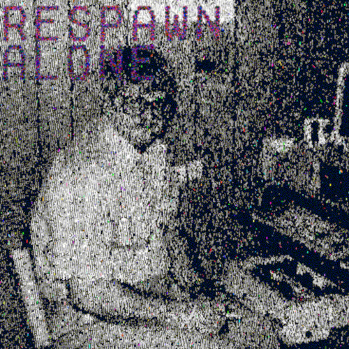 Respawn Alone