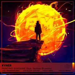 KVNER - Painting Sunshine (feat. Nathan Brumley)