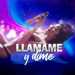 llamame y dime