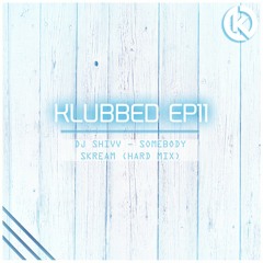 DJ Shivv - Somebody Skream (Hard Mix)