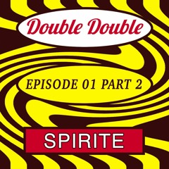 Double Double 001-2 on Radio Vacarme - Spirite