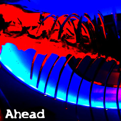 Ahead