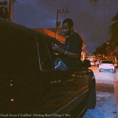 Frank Ocean X Goldink - Thinking Bout U (Diego C Mix)