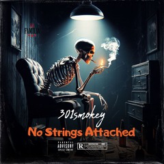 No Strings Attached (ft Beethacloud)