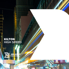 Kilton - High Speed (Extended Mix)