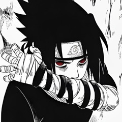 "I alone can bear the weight of all the hatred in the world" Sasuke x Hello Juliet - Clarion