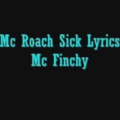 Mc Roach & Finchy
