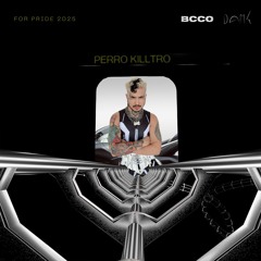 BCCO Mix Series 635: PERRO KILLTRO | BCCO x FIESTA DAME for PRIDE 2025