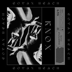 MOTZ Exclusive: KNØX – Govan Beach [FREE DL]