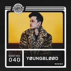 GM-040 - YØUNGBLØØD  | Nightenjin Radio