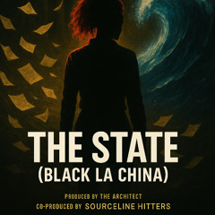 THE STATE (BLACK LA CHINA)