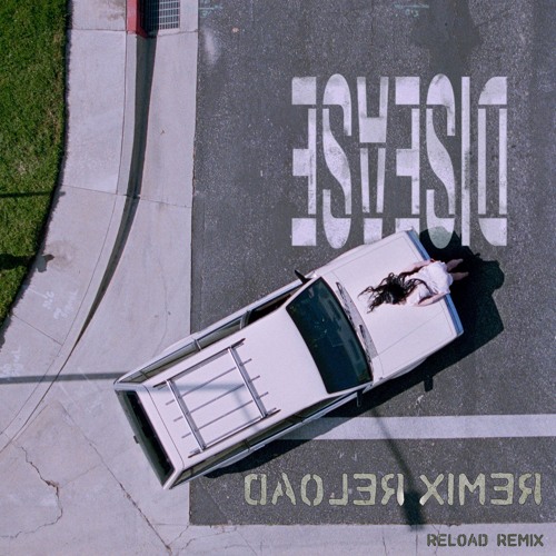 Lady Gaga - Disease (Reload Remix)