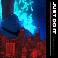 Just do it(prod by kushdiet)
