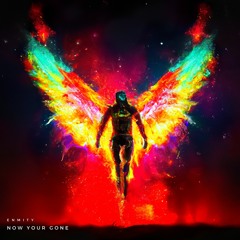 Enmity - Now You're Gone (Hardstyle)