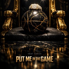 Put Me In The Game (Remix)