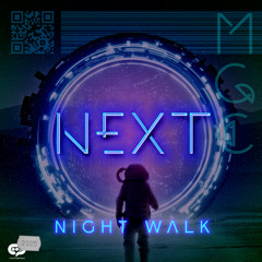 NEXT - nightwalk