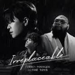 IRREPLACEABLE F.HERO · YOUNGJAE · The TOYS