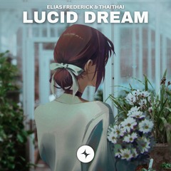 Elias Frederick & ThaiThai - Lucid Dream