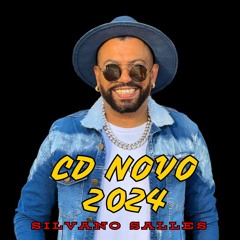 SILVANO SALLES CD NOVO 2024