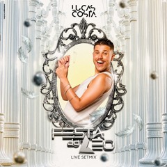 Lucas Costa • Festa do Léo (Live Set)