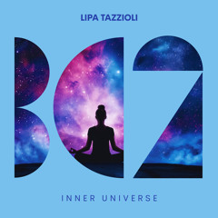 Lipa Tazzioli - Inner Universe (Original Mix)