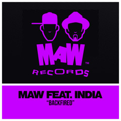 MAW Feat. India - Backfired (Dave Lee Club Mix)