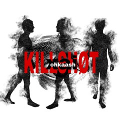 Killshøt (Remix)
