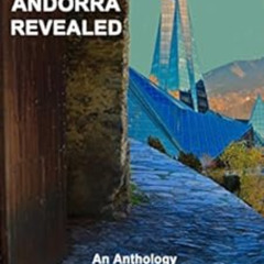 [Download] KINDLE 📩 Andorra Revealed by Clare Allcard,Judith Wood,Iain Woolward,Alex