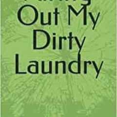 [EBOOK] Download Airing Out My Dirty Laundry By Lucie Mae Thomas Gratis New Volumes