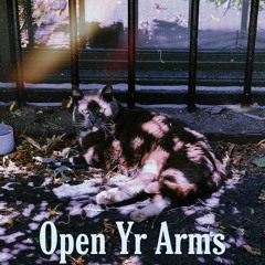 Open Yr Arms