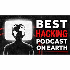 #384: Best Hacking Podcast in the world?